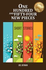 One Hundred and Fifty-Four New Pieces