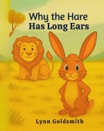 Why the Hare has Long Ears