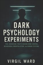 Dark Psychology Experiments
