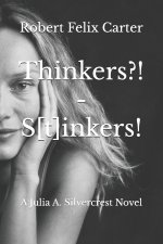 Thinkers?! - S[t]inkers!