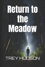 Return to the Meadow