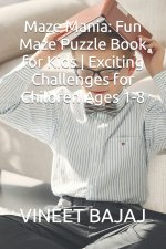 Maze Mania