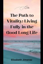 The Path to Vitality
