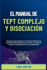 El Manual de TEPT Complejo y Disociación
