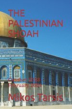 THE PALESTINIAN SHOAH