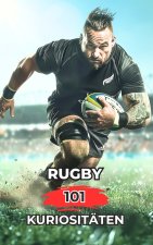 Rugby 101 Kuriositäten