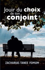Jouir du choix de ton conjoint
