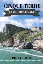 CINQUE TERRE GUIDE DE VOYAGE 2024