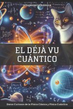 EL DÉJÀ VU CUÁNTICO