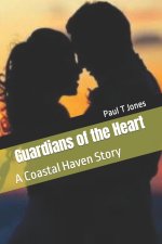 Guardians of the Heart