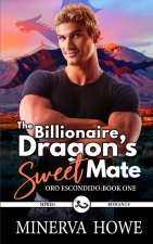 The Billionaire Dragon's Sweet Mate