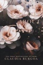 The Lies About Forever