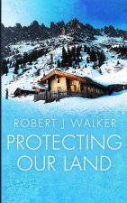 Protecting Our Land