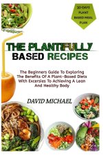 THE PLANTIFULLY BASED DIETS