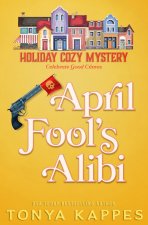 April Fool's Alibi