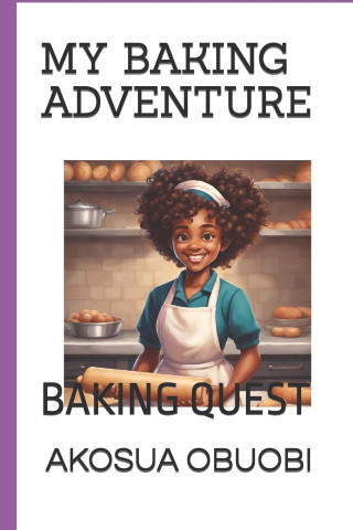 MY BAKING ADVENTURE