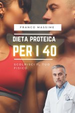 Dieta proteica per quarantenni