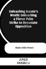 Unleashing Karate's Wrath