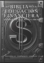 LA BIBLIA DE LA EDUCACIÓN FINANCIERA