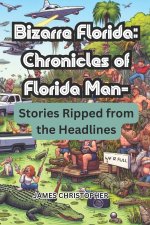 Bizarre Florida
