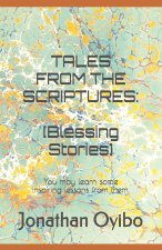 TALES FROM THE SCRIPTURES
