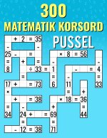 300 Matematik Korsord Pussel