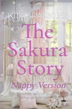 The Sakura Story - a girl who refused to give up nappies (Nappy Version)