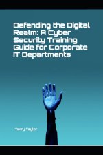 Defending the Digital Realm