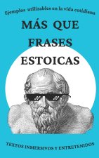 Frases Estoicas Con Ejemplos En la Vida Cotidiana