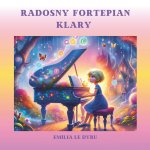 RADOSNY FORTEPIAN KLARY
