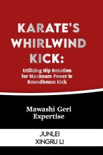 Karate's Whirlwind Kick