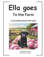Ella goes to the Farm