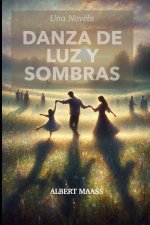 Danza de Luz y Sombras