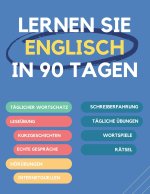 Lernen Sie Englisch in 90 Tagen