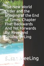 The New World Order and the bringing of the End of Times