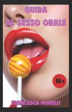 Guida al Sesso Orale