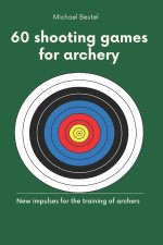 60 shooting games for archery