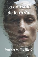 La antesala de la razón