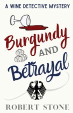 Burgundy and Betrayal