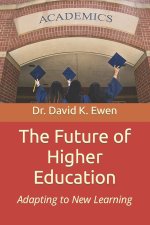 The Future of Higher Education