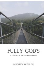 Fully God's