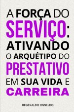 A força do serviço