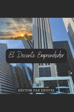 El Docente Emprendedor /HYE