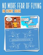 NO MORE FEAR OF FLYING