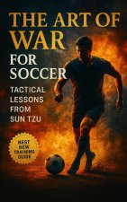 The Art of War for Soccer
