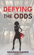 Defying the Odds