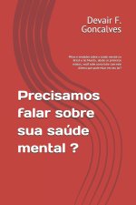Precisamos falar sobre sua saúde mental ?