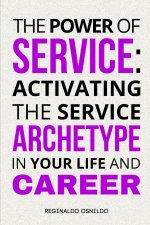 The Power of Service