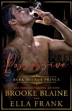 Possessive Park Avenue Prince
