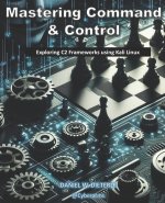 Mastering Command & Control
